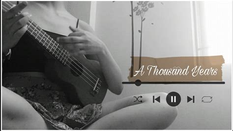 A Thousand Years Christina Perri Ukulele Cover Youtube