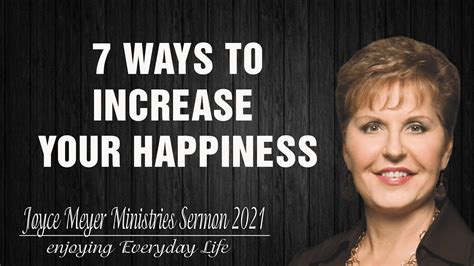 Joyce Meyer Ministries Sermon 2021 🔥 7 Ways To Increase Your Happiness