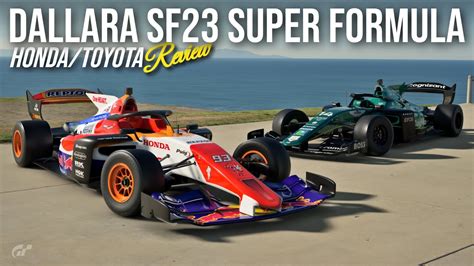 Gran Turismo Dallara Sf Super Formula Honda Toyota Review