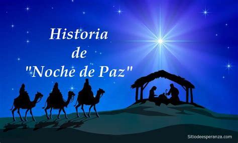 La Historia De Noche De Paz Himnos Cristianos Evang Licos