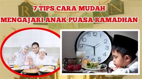 7 Strategi Kreatif Merayu Anak Agar Mau Puasa Ramadan Disertai Doa