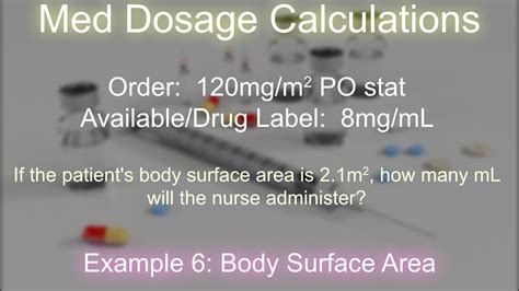 Med Dosage Calculuations Example 6 Body Surface Area And Drug