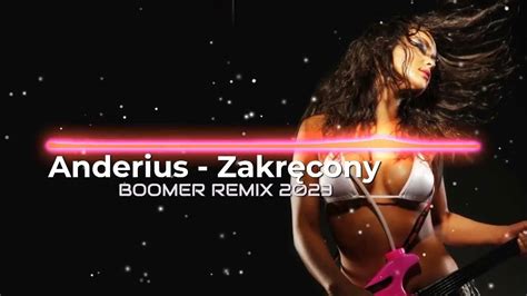 Anderius Zakręcony BOOMER REMIX 2023 Pobierz MP3 za Darmo