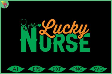 Lucky Nurse T Shirt Design For Nurses Graphic By Shuptomgraphics · Creative Fabrica