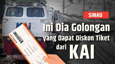 Video KAI Beri Diskon Tiket Kereta Api Begini Cara Mendapatkannya SINAU