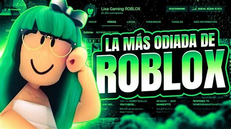 La YOUTUBER de ROBLOX más ODIADA de la HISTORIA YouTube