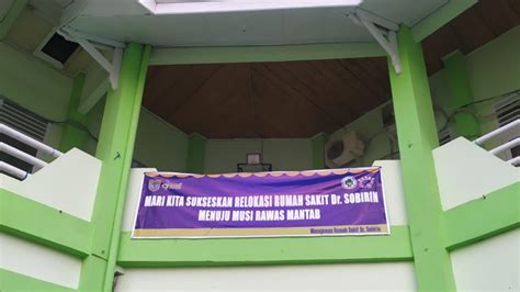 Jangan Samakan Pemindahan Operasional RS Dr Sobirin Dengan Pindah Rumah