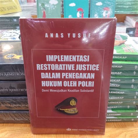 Jual Implementasi Restorative Justice Dalam Penegakan Hukum Polri