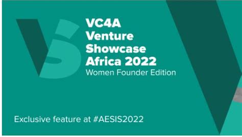 Women Founder Apply For 2022 Vc4a Venture Showcase Africa