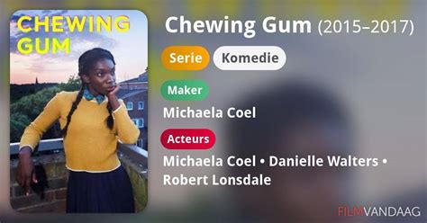 Chewing Gum Serie 2015 2017 Filmvandaag Nl