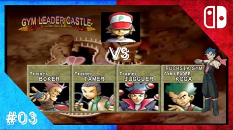 VS 5º GYM LEADER CASTLE KOGA POKÉMON STADIUM 03 YouTube