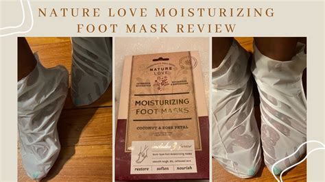 Nature Love Moisturizing Foot Mask Review L Foot Pain L Dry Feet Youtube