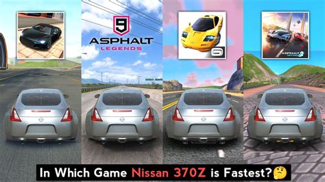 Nissan 370Z Nismo Top Speed In Asphalt 9 Vs Extreme Car Driving