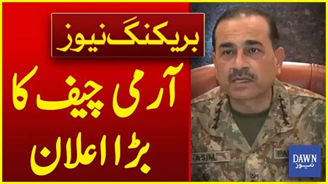 Army Chief S Big Announcement On Culprits Of 9th May Breaking News