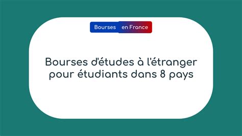 Bourses D Tudes L Tranger Pour Tudiants Dans Pays