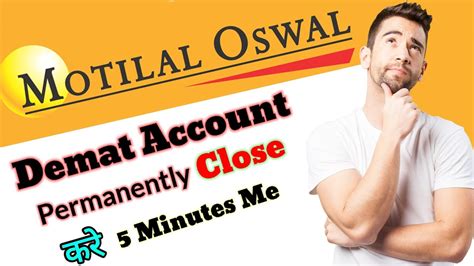 Motilal Oswal Permanent Account Close Kaise Kare Demat Account