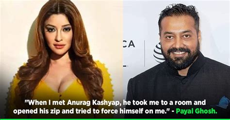 Payal Ghosh Acusses Anurag Kashyap Of Sexual Assault Says The