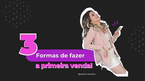 3 Formas De Fazer A Primeira Venda Online YouTube