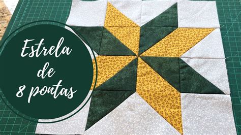 Estrela De Oito Pontas Patchwork NOVIDADES YouTube