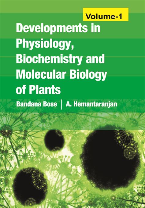 Developments in Physiology,Biochemistry and Molecular Biology of Plants ...