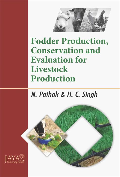 9789387590434 | Fodder Production, Conservation &Evaluation for Livestock Production | Pathak, N