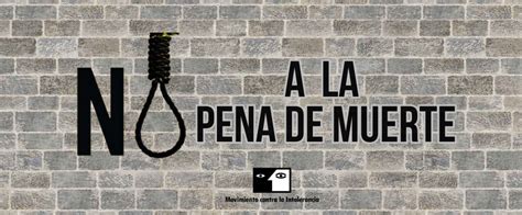 10 de Octubre Día Mundial contra la Pena de Muerte Educatolerancia