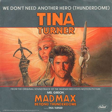 We Don T Need Another Hero From Bof Mad Max De Tina Turner Sp Chez