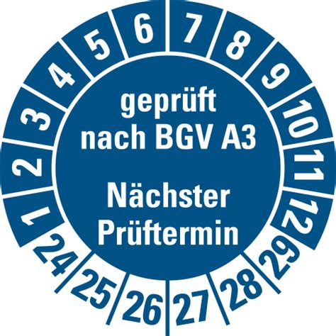 Prüfplakette geprüft nach BGV A3 Nächster Prüftermin 24 29 blau