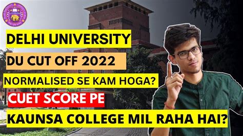 DU Cut Off 2022 Kitna Jayega CUET Score Kaunsa College Mil Raha CUET