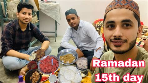 Th Day Of Ramadan Ramazan Vlog Youtube