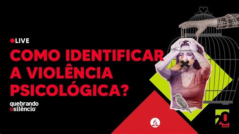 Como identificar a violência psicológica YouTube