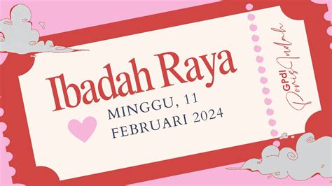 Ibadah Raya Gpdi Poris Indah Minggu Februari Youtube