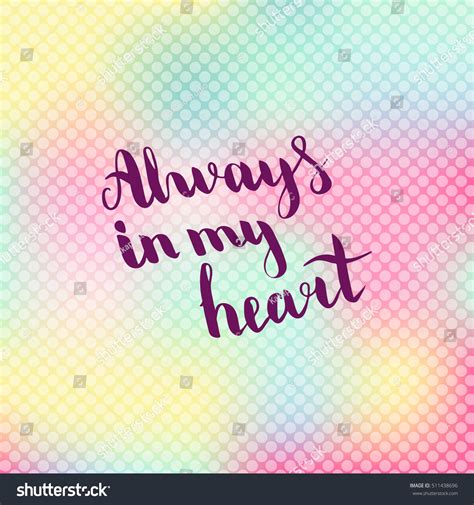 Always My Heart Illustration Handlettering Inspiration Stock Vector