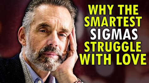 Why The Smartest Sigma Males Struggle With Love The Sad Truth Youtube