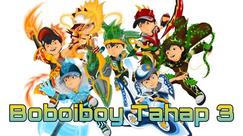 Boboiboy All Tahap Fanart Youtube