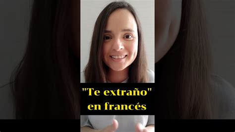 Te extraño en francés YouTube