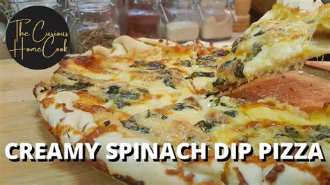 Easy Creamy Spinach Dip Pizza Recipe Using Only Basic Ingredients