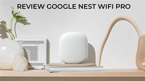 Review Google Nest WiFi Pro