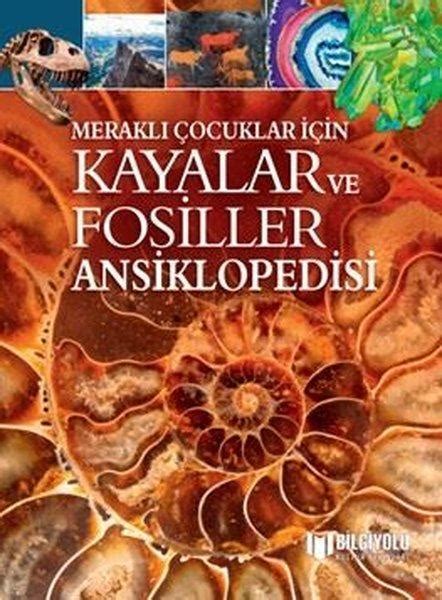 Kayalar ve Fosiller Ansiklopedisi Meraklı Çocuklar İçin idefix