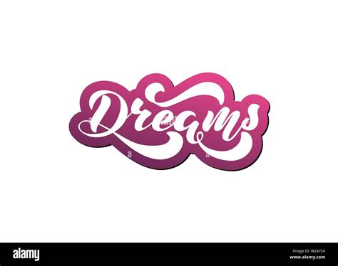 dream handwritten text  cut  stock images pictures alamy