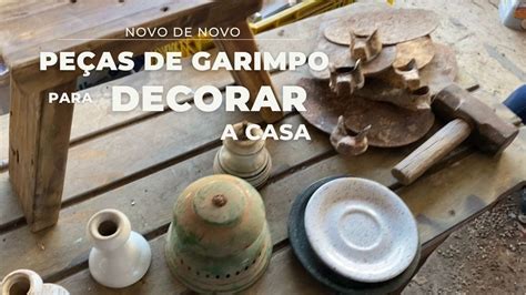 Como Usamos As Pe As De Garimpo Para Produzir E Decorar Os Cantinhos Da