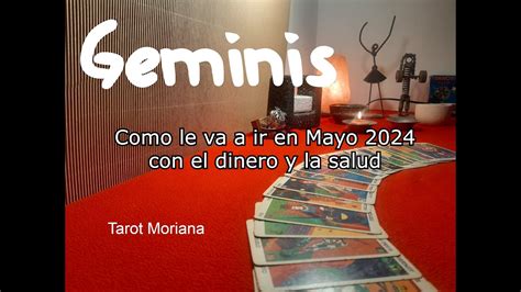 Como Le Va A Ir A Geminis En El Dinero Y Salud En Mayo 2024tirada De Un Solo Arcano Tarot