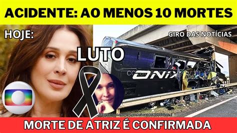 Trag Dias E Emo Es Trag Dia Na Rodovia Adeus Querida Atriz E Claudia