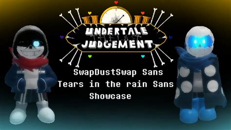 SwapDustSwap Sans And Tears In The Rain Sans Undertale The Last