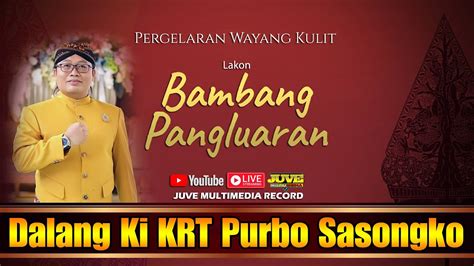 Live Streaming Wayang Kulit Ki Krt Purbo Sasongko Lakon Bambang