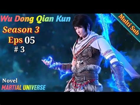 Wu Dong Qian Kun Martial Universe Season Episode Multi Sub