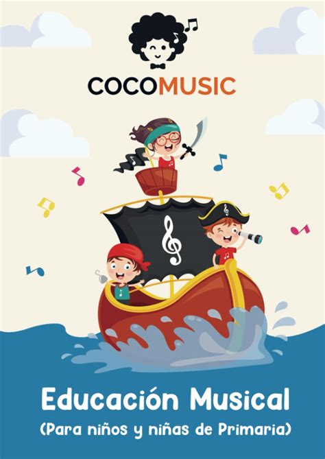 Cocomusic Educación Musical Para Niños Y Niñas De Primaria Martínez