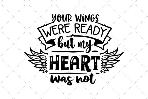 Your Wings Were Ready But My Heart Was Not Graphic By Creative Divine · Creative Fabrica