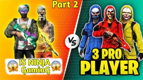 Is Ninja Gaming Vs 3 Pro Player 🔥🔥 Hade 🔥 Short 🔥 Gameplay 🔥💯 With