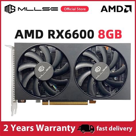 Mllse Rx 6600xt 8g D6 Amd Gaming Video Card With 8g 128bit Gddr6 16ghz 3dp Hdmi 3d Feature Rx